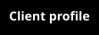 Client profile