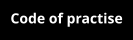 Code of practise